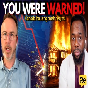 Canada Housing Market CRASH Has BEGUN – Real Estate Canada Is Crumbling! | Jon Flynn Unfiltered EP41