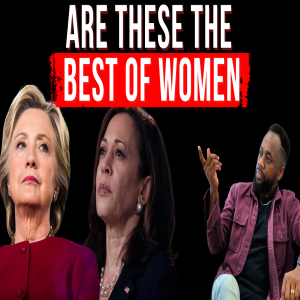 Choosing Women Leaders Who Truly Champion Womanhood (CONTROVERSIAL)
