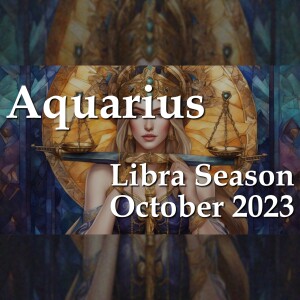 Aquarius - Libra Season October 2023 Limited Perspectives of Masks
