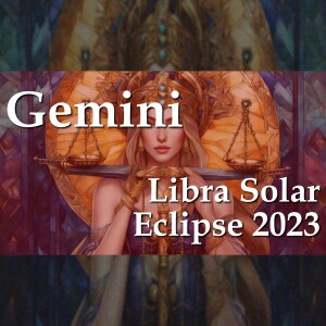 Gemini - Libra Solar Eclipse 2023