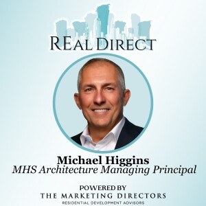 Architect Spotlight: Michael Higgins, MHS Architecture Managing Principal Ep. 5