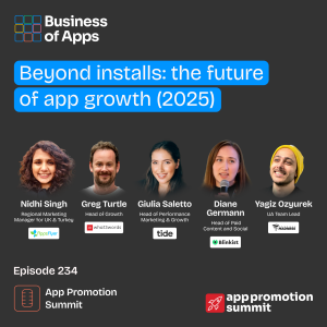 #234: “Beyond installs: the future of app growth (2025)” App Promotion Summit London panel