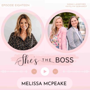 Episode 18: Melissa McPeake - Building a Place for Celebration