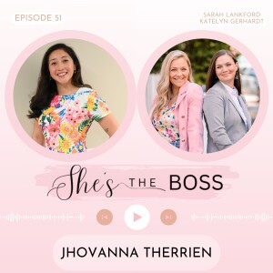 Episode 51: Jhovanna Therrien - The Only Way Out is Through