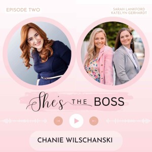 Episode 2: Values and Legacy with Chanie Wilchanski