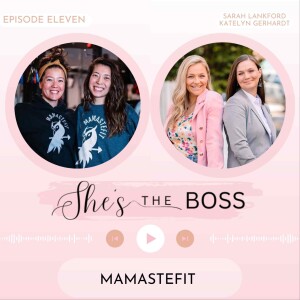 Episode 11: Mamaste Fit - Building an Online Presence