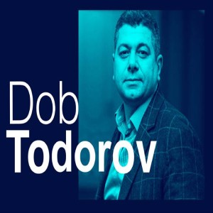 EPISODE 9 - Dob Todorov