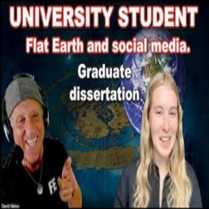 University Student  Dissertation - Flat Earth and Social