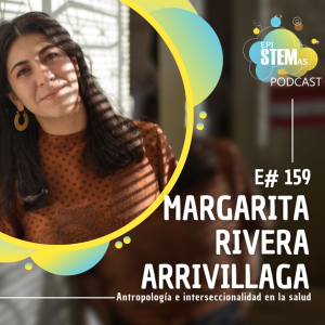 Margarita Rivera Arrivillaga: Antropología e interseccionalidad en la salud