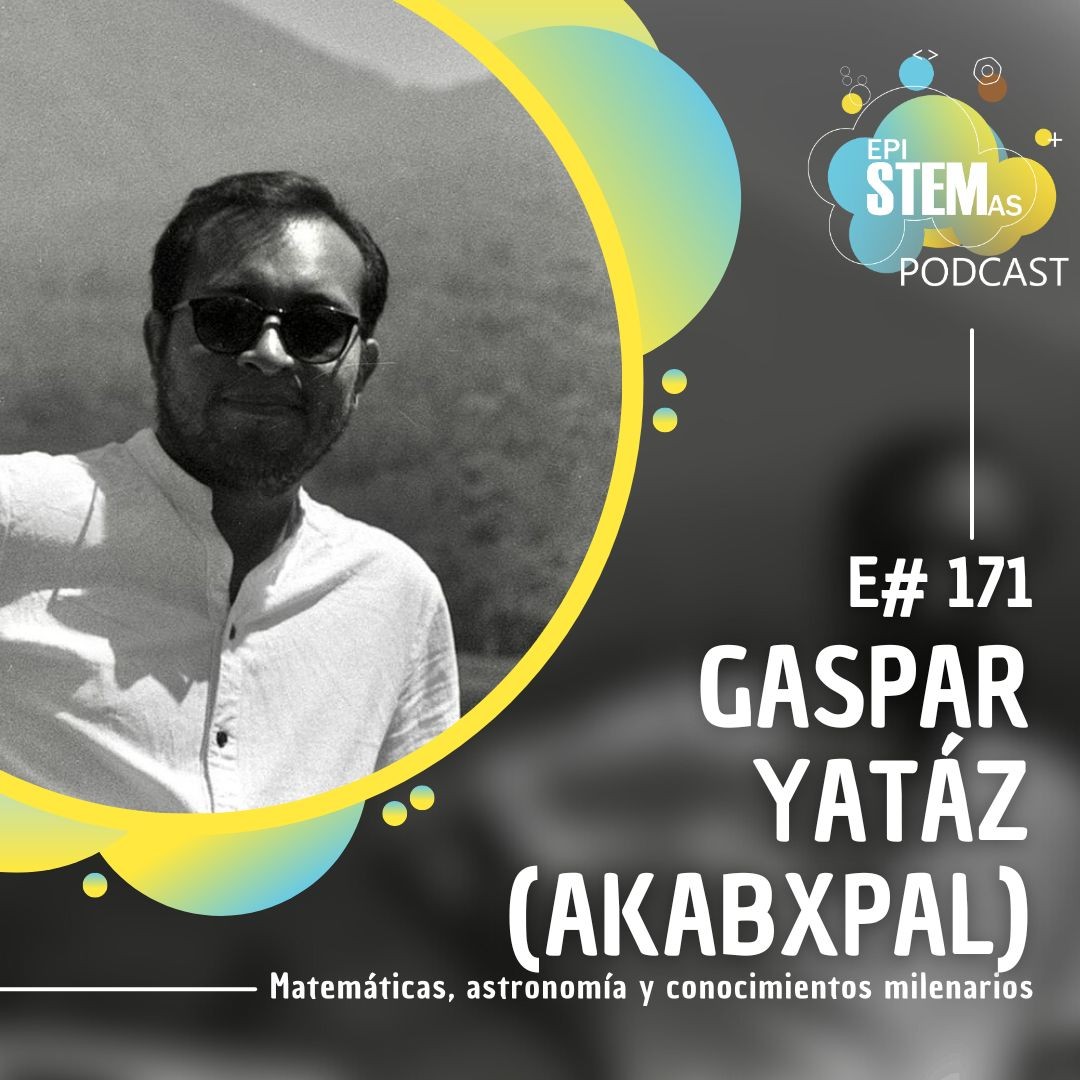 Gaspar Yatáz (Akabxpal): Matemáticas, astronomía y conocimientos milenarios