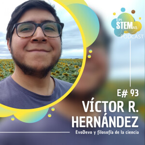 Víctor R. Hernández: EvoDevo y filosofía de la ciencia