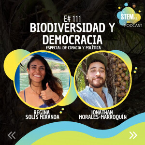 Biodiversidad y Democracia con Regina Solís Miranda y Jonathan Morales-Marroquín