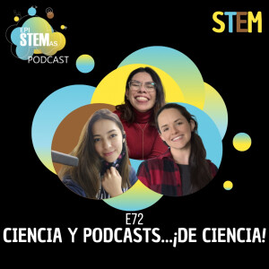Ciencia y podcasts...¡de ciencia!