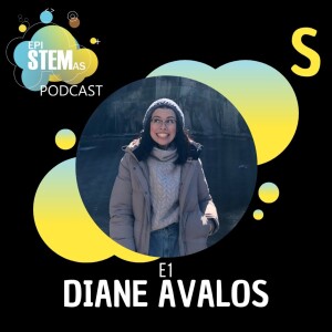 Diane Avalos: Control biológico y sueños sin prisas
