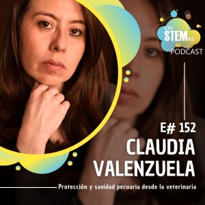 Claudia Valenzuela: Protección y sanidad pecuaria desde la veterinaria