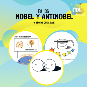 Especial Nobel e IgNobel 2023