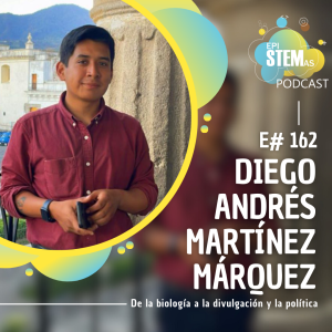 Diego Andrés Martínez Márquez: De la biología a la divulgación y la política