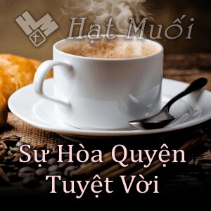 Sự Hòa Quyện Tuyệt Vời