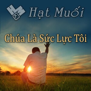 Chúa Là Sức Lực Tôi