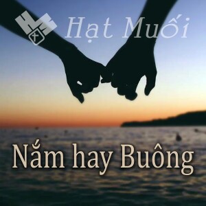 Nắm hay Buông