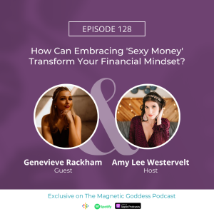 How Can Embracing 'Sexy Money' Transform Your Financial Mindset?