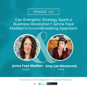 Can Energetic Strategy Spark a Business Revolution? Jenna Faye Madden's Groundbreaking Approach