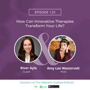How Can Innovative Therapies Transform Your Life? Unlock your potential with River Ayla
