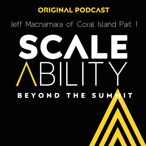 Beyond the summit - Jeff Macnamara of Coral Island Part 1