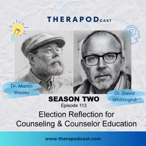Election Reflection for Counseling and Counselor Education