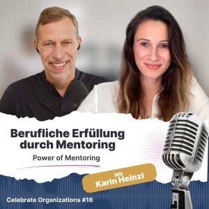 Folge 16 | Power of Mentoring mit Karin Heinzl