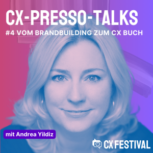 CX-PRESSO-TALKS #4 Vom Brandbuilding zum CX Buch