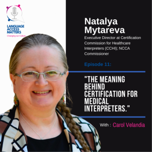 The meaning behind certification for medical interpreters.
