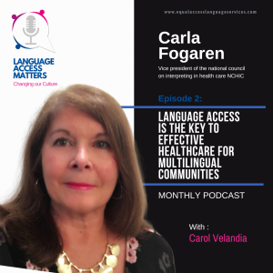 Language Access is the key to Effective Healthcare for Multilingual Communities - Part 2