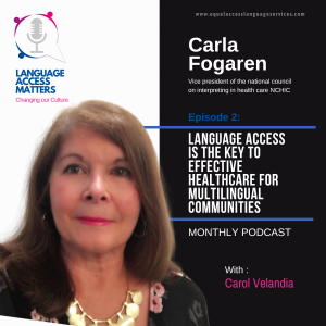 Language Access is the key to Effective Healthcare for Multilingual Communities - Part 1