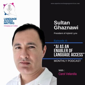 AI As an  Enabler of  Language Access