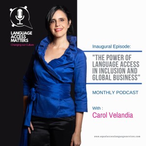 The Power of Language Access in Inclusion and Global Business