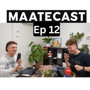 Can Girls & Guys Just Be Friends? Don’t Waste Your Life Away, Talking To Our Past Selves, We Are Duffing, Exposing Secrets - MaateCastEp12