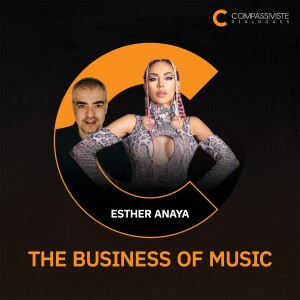 Esther Anaya - The Business of Music