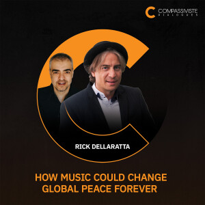 How Music Could Change Global Peace Forever with Rick DellaRatta (Jazz for Peace)