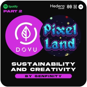 Dovu & Pixel Land -Sustainability & Creativity on Hedera - Part 2