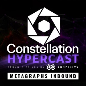 Constellation HyperCast: Metagraphs Inbound