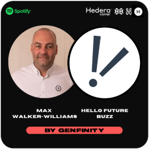 Hello Future Buzz & Max Walker-Williams talk everything Hedera