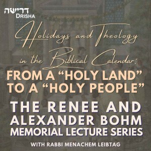 Holidays and Theology in the Biblical Calendar: From a ’Holy Land’ to a ’Holy People’