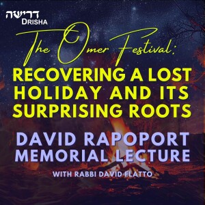 The Omer Festival: Recovering a Lost Holiday and its Surprising Roots
