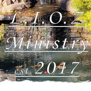 Welcome to Our Podcast from L.I.O.Z Ministry