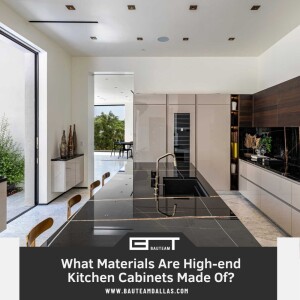 What Materials Are High-End Kitchen Cabinets Made Of?