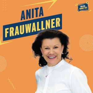 #26 - Anita Frauwallner - „Die Frau hinter der Marke OMNi-BiOTiC®