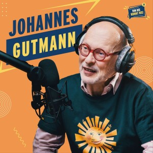 #19 - Johannes Gutmann - „Von der Vision zur Weltmarke Sonnentor“