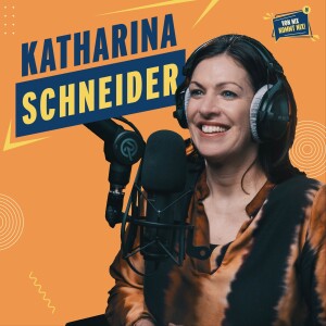 #18 - Katharina Schneider - „Die Powerfrau hinter der Firma MediaShop
