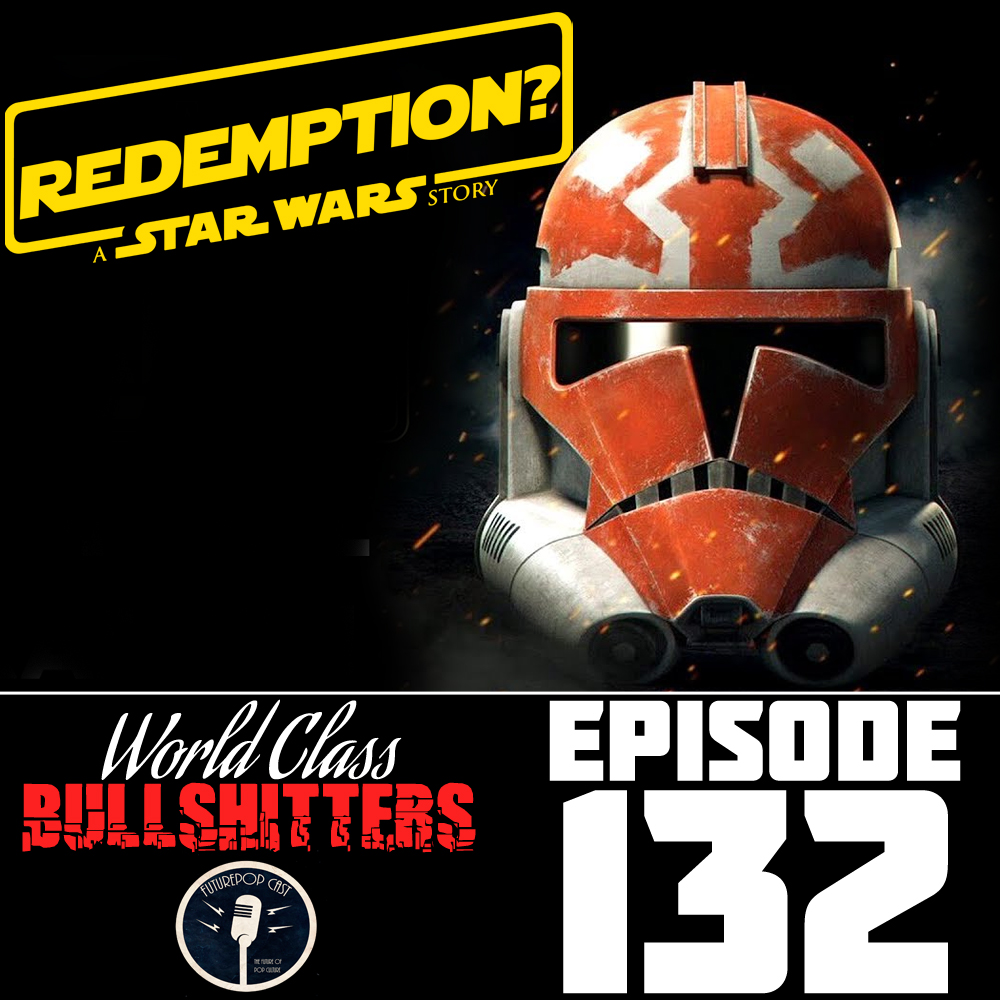 E132: Star Wars: The Clone Wars is Back? 